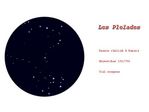 Dessin des Pleiades